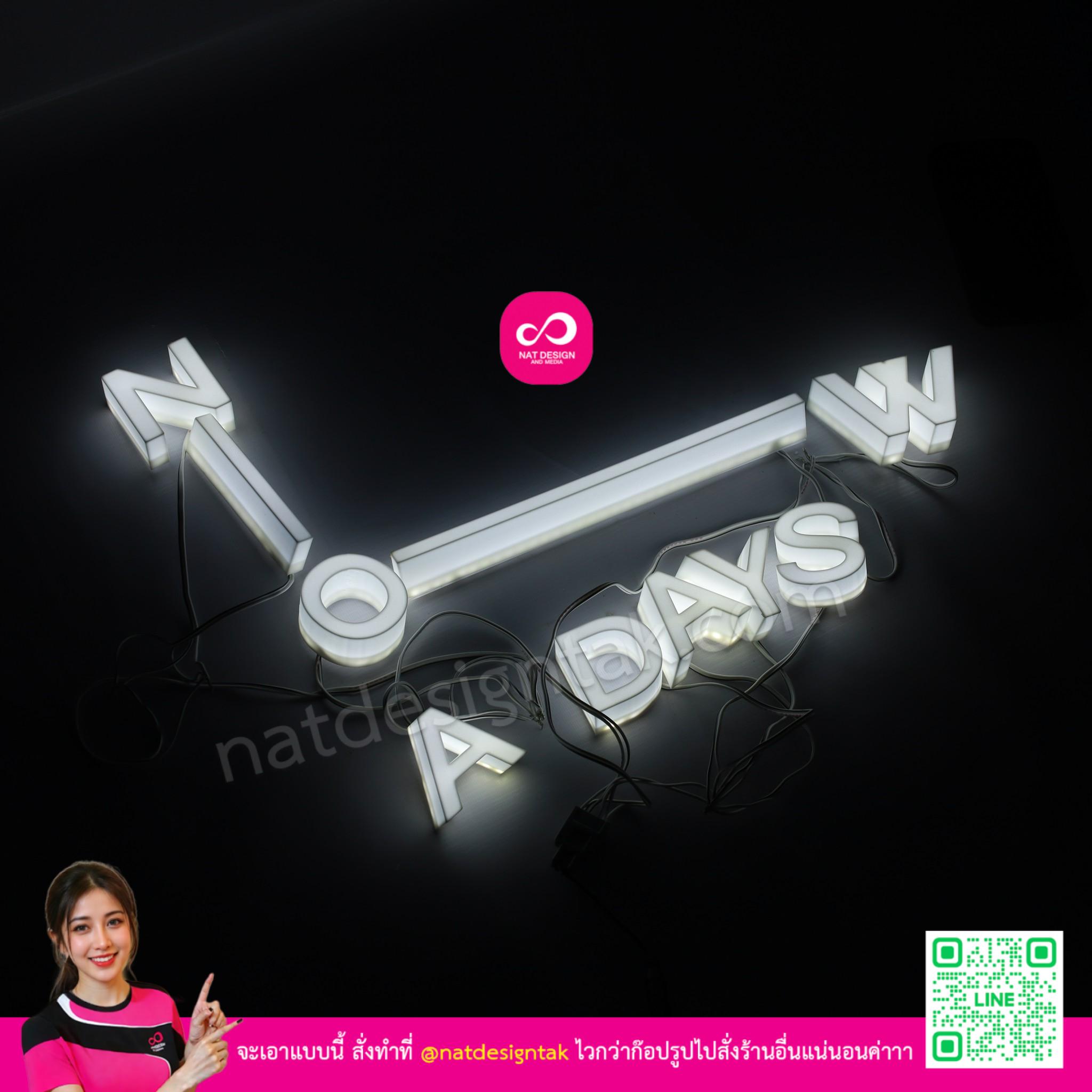 ป้ายไฟตัวอักษร Now A Days มุมมองด้านข้าง