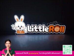 ป้ายไฟชื่อร้าน Little Roll