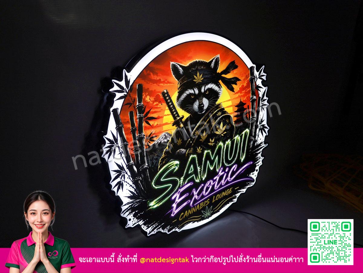 ตัวอย่างป้ายไฟสไตล์ญี่ปุ่น Samui Exotic Cannabis Lounge